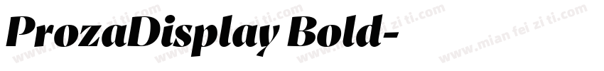 ProzaDisplay Bold字体转换